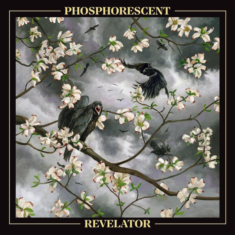 PHOSPHORESCENT - Revelator