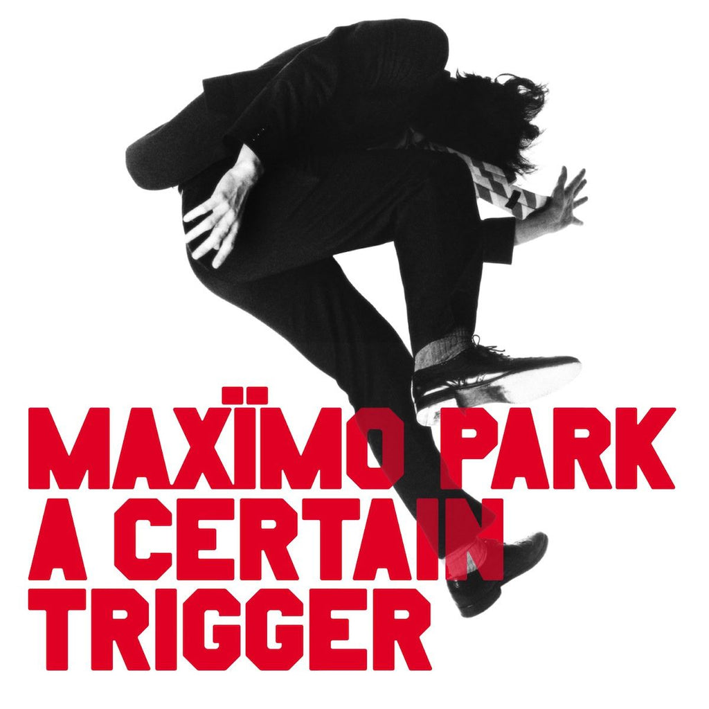 Maximo Park - A Certain Trigger / Missing Songs